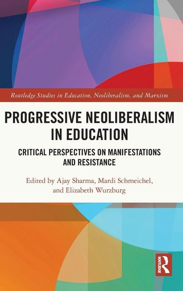 Produktbild: Progressive Neoliberalism in Education