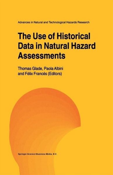 Produktbild: The Use of Historical Data in Natural Hazard Assessments