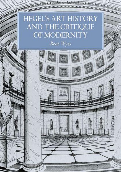 Produktbild: Hegel's Art History and the Critique of Modernity