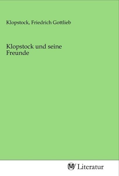 Produktbild: Klopstock und seine Freunde
