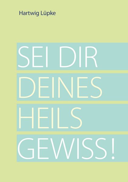 Produktbild: Sei dir deines Heils gewiss!