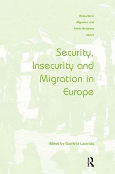 Produktbild: Lazaridis, D: Security, Insecurity and Migration in Europe
