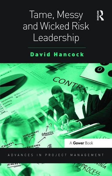 Produktbild: Hancock, D: Tame, Messy and Wicked Risk Leadership