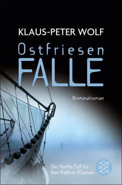 Ostfriesenfalle  / Ann Kathrin Klaasen Bd.5