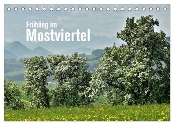 Produktbild: Fr&uuml;hling im Mostviertel (Tischkalender 2026 DIN A5 quer), CALVENDO Monatskalender
