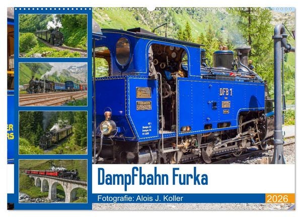 Dampfbahn Furka 2026 (Wandkalender 2026 DIN A2 quer), CALVENDO Monatskalender