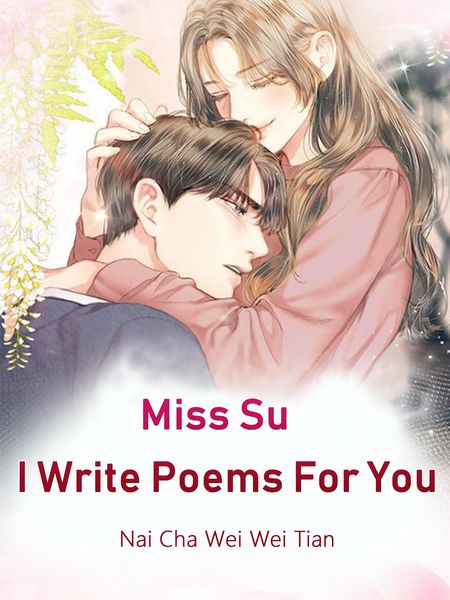 Produktbild: Miss Su, I Write Poems For You