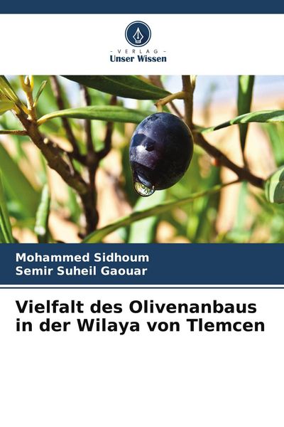 Produktbild: Vielfalt des Olivenanbaus in der Wilaya von Tlemcen