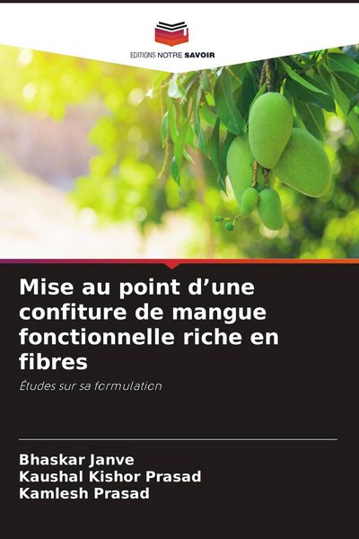 Produktbild: Mise au point d'une confiture de mangue fonctionnelle riche en fibres