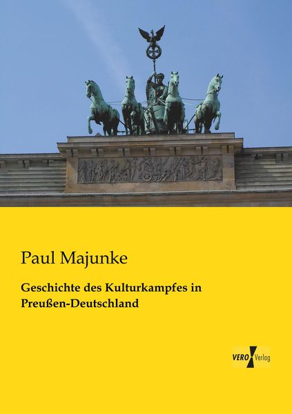 Produktbild: Geschichte des Kulturkampfes in Preu&szlig;en-Deutschland