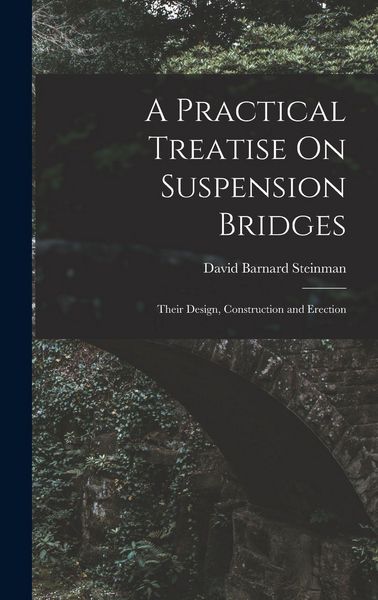Produktbild: A Practical Treatise On Suspension Bridges