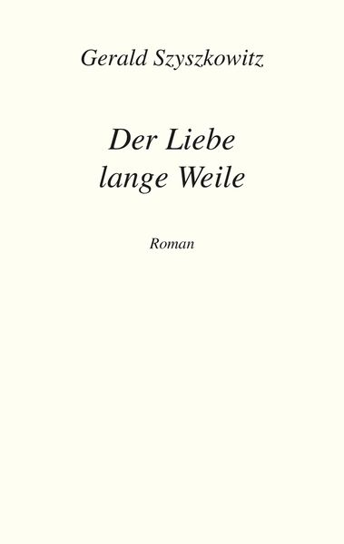 Produktbild: Der Liebe lange Weile
