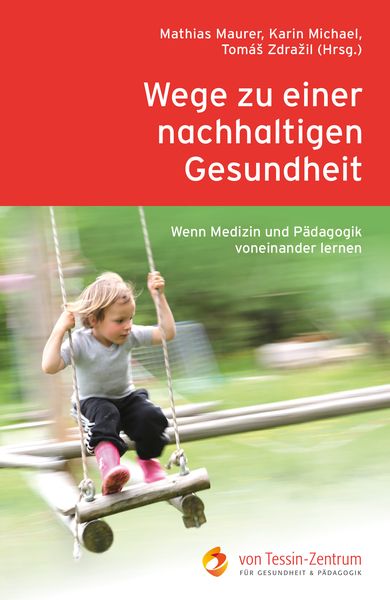 Produktbild: Wege zu einer nachhaltigen Gesundheit