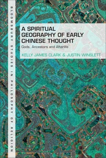 Produktbild: Clark, K: Spiritual Geography of Early Chinese Thought