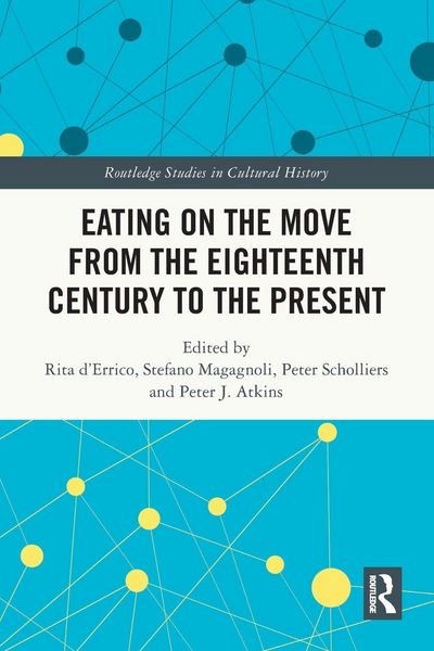 Produktbild: Eating on the Move from the Eighteenth Century to the Present