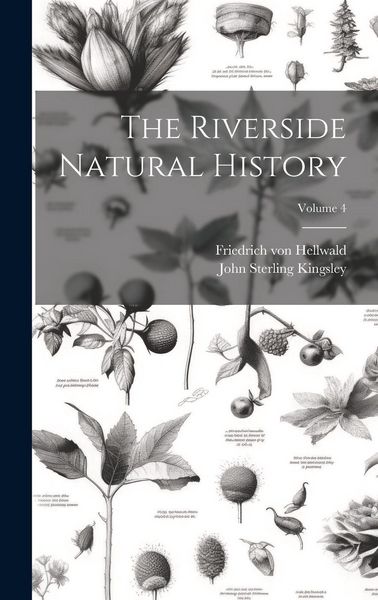 Produktbild: The Riverside Natural History; Volume 4