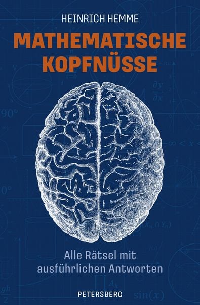 Produktbild: Mathematische Kopfn&uuml;sse - Alle R&auml;tsel mit ausf&uuml;hrlichen Antworten