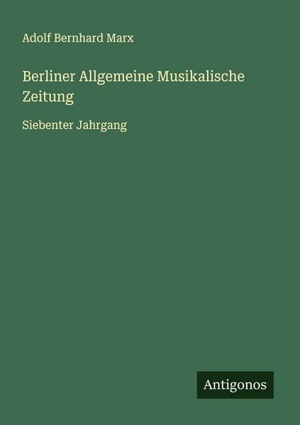 Produktbild: Berliner Allgemeine Musikalische Zeitung