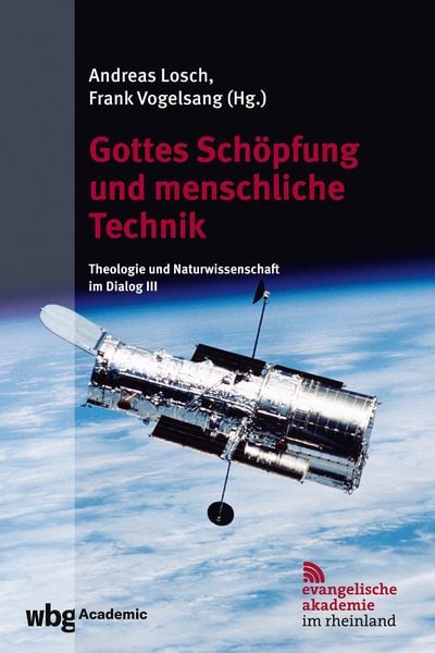 Produktbild: Gottes Sch&ouml;pfung und menschliche Technik