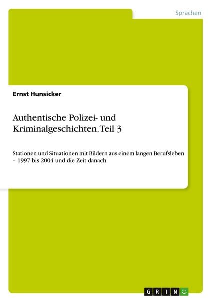 Produktbild: Authentische Polizei- und Kriminalgeschichten. Teil 3