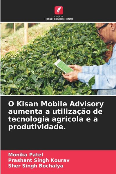 Produktbild: O Kisan Mobile Advisory aumenta a utiliza&ccedil;&atilde;o de tecnologia agr&iacute;cola e a produtividade.
