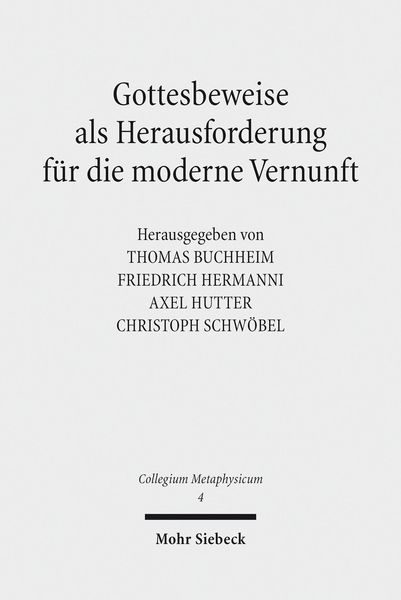 Produktbild: Gottesbeweise als Herausforderung f&uuml;r die moderne Vernunft