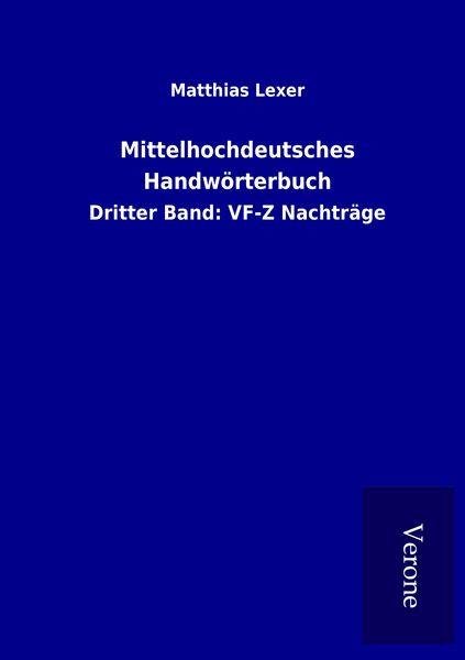 Produktbild: Mittelhochdeutsches Handw&ouml;rterbuch