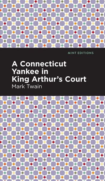 Produktbild: A Connecticut Yankee in King Arthur's Court