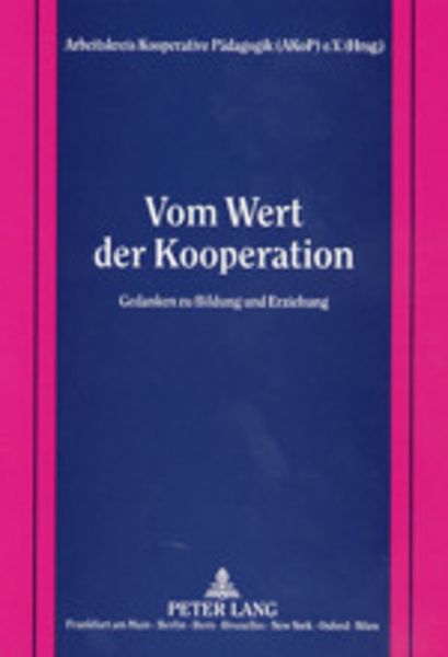 Vom Wert der Kooperation, Taschenbuch von , Peter Lang GmbH, Internationaler Verlag der Wissenschaften, 9783631380994