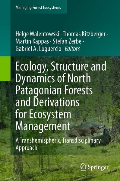 Produktbild: Ecology, Structure and Dynamics of North Patagonian Forests and Derivations for Ecosystem Management