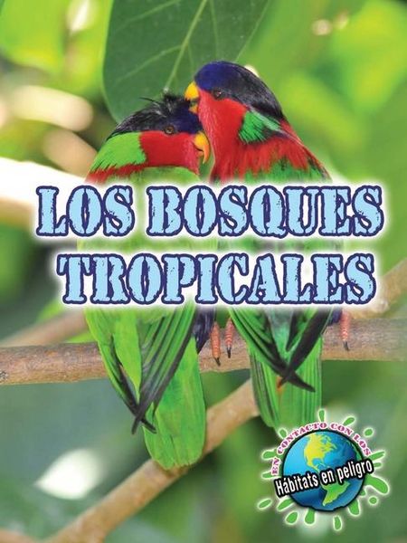 Produktbild: Los bosques tropicales