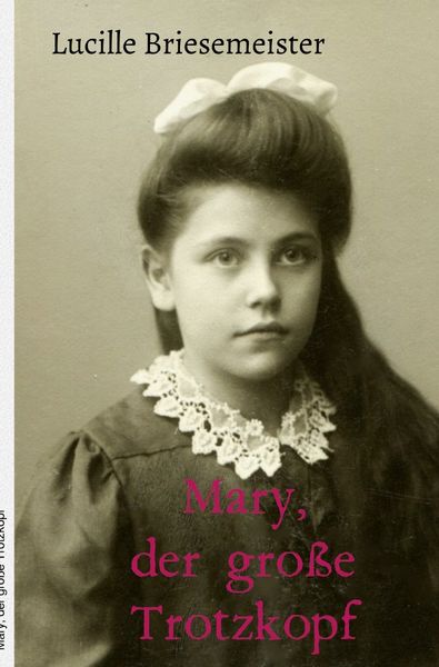 Produktbild: Mary, der gro&szlig;e Trotzkopf