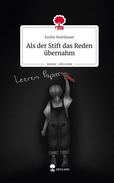Produktbild: Als der Stift das Reden &uuml;bernahm. Life is a Story - story.one