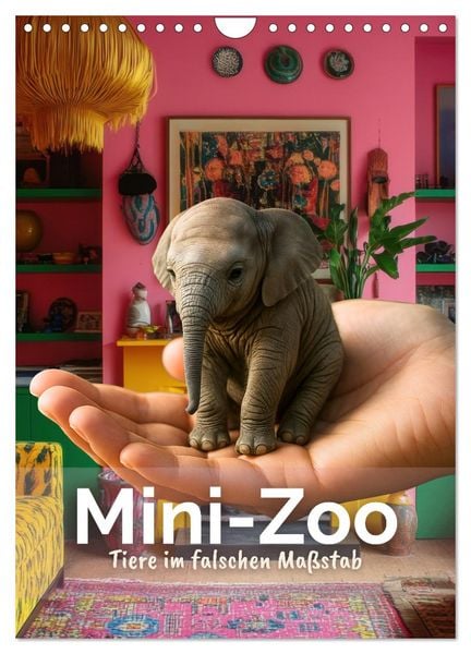 Produktbild: Mini-Zoo &ndash; Tiere im falschen Ma&szlig;stab (Wandkalender 2026 DIN A4 hoch), CALVENDO Monatskalender