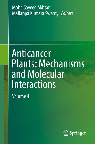 Produktbild: Anticancer Plants: Mechanisms and Molecular Interactions