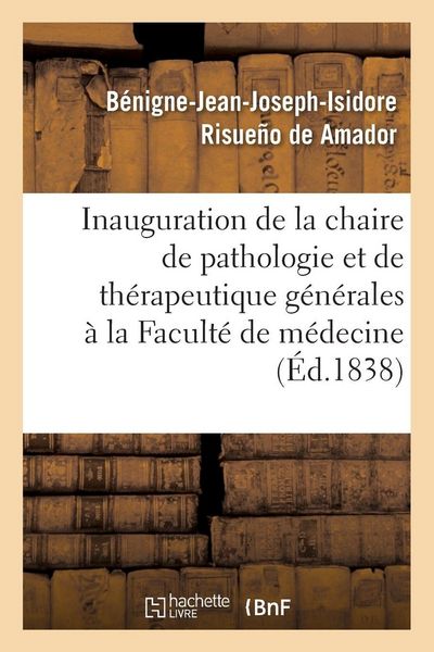Produktbild: Inauguration de la chaire de pathologie et de th&eacute;rapeutique g&eacute;n&eacute;rales &agrave; la Facult&eacute; de m&eacute;decine