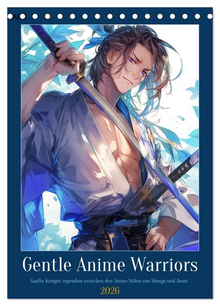 Produktbild: Gentle Anime Warriors (Tischkalender 2026 DIN A5 hoch), CALVENDO Monatskalender