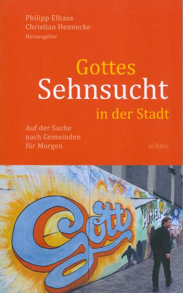 Produktbild: Gottes Sehnsucht in der Stadt