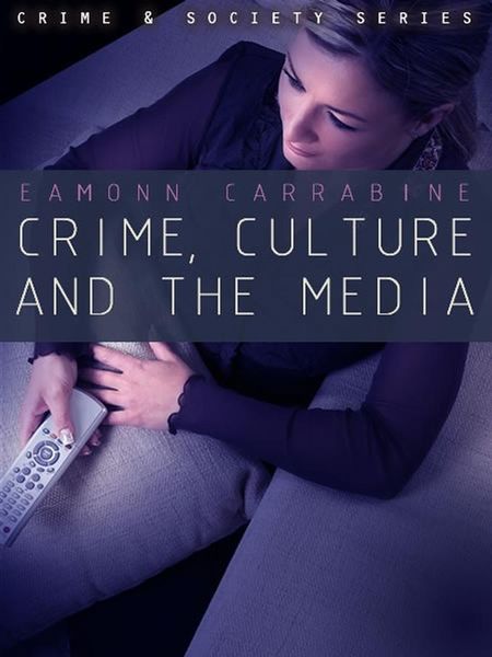 Produktbild: Crime, Culture and the Media