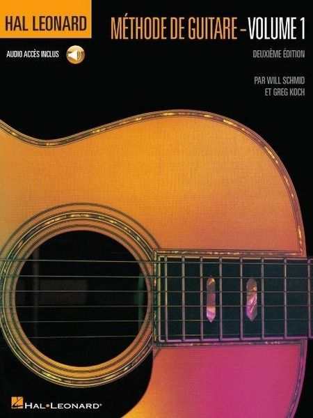 Produktbild: Hal Leonard Methode de Guitare Volume 1 Beginner Guitar Method Songbook for Acoustic and Electric Guitar Learn Tuning, First Position Notes and Chords with 100 Songs Riffs and Examples