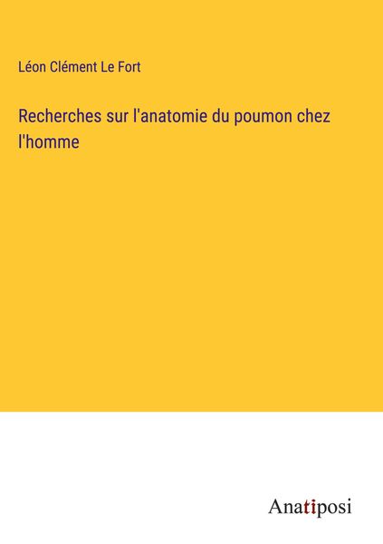 Produktbild: Recherches sur l'anatomie du poumon chez l'homme