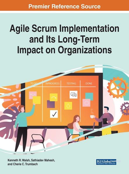 Produktbild: Agile Scrum Implementation and Its Long-Term Impact on Organizations