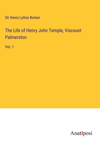 Produktbild: The Life of Henry John Temple, Viscount Palmerston