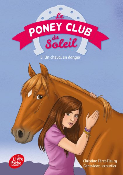 Produktbild: Le poney Club du soleil - Tome 5 - Un cheval en danger