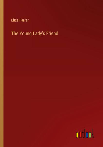 Produktbild: The Young Lady's Friend