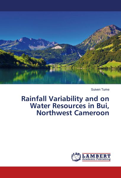 Produktbild: Rainfall Variability and on Water Resources in Bui, Northwest Cameroon