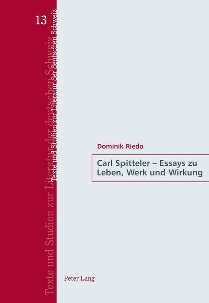 Produktbild: Carl Spitteler &ndash; Essays zu Leben, Werk und Wirkung