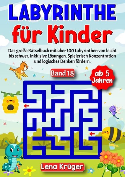 Labyrinthe für Kinder ab 5 Jahren - Band 18, Taschenbuch von Lena Krüger, Tredition, 978-3-384-17096-5