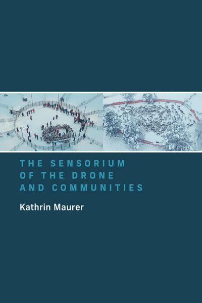 Produktbild: The Sensorium of the Drone and Communities