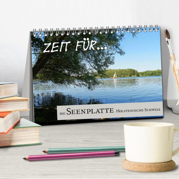 Produktbild: Zeit f&uuml;r... die Seenplatte Holsteinische Schweiz (Tischkalender 2026 DIN A5 quer), CALVENDO Monatskalender
